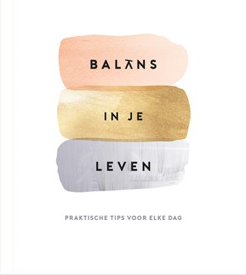 Balans in je leven - Hardcover (9789463543651)