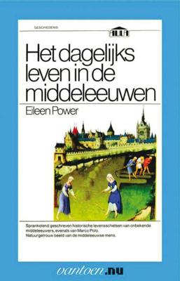Dagelijks leven in de middeleeuwen - E. Power - Paperback (9789031507344)