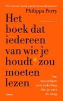 Het boek dat iedereen van wie je houdt zou moeten lezen - Philippa Perry - ebook