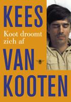 Koot droomt zich af - Kees van Kooten - Paperback (9789023477136)