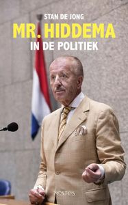 Mr. Hiddema in de politiek - Stan de Jong - ebook