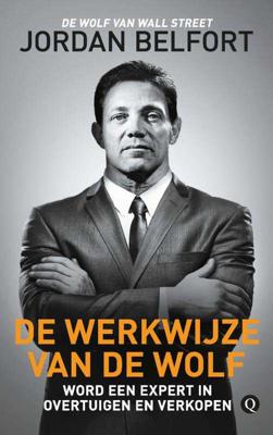 De werkwijze van de Wolf - Jordan Belfort - Paperback (9789021407210)