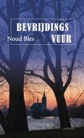 Bevrijdingsvuur - Noud Bles - eBook (9789463386869)