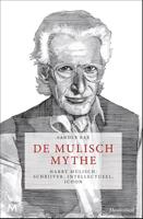 De Mulisch Mythe - Sander Bax - eBook (9789402303070)