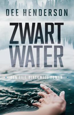 Zwart water - Dee Henderson - eBook (9789029726665)