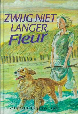 Zwijg niet langer Fleur - Jolanda Dijkmeijer - eBook (9789402900347)