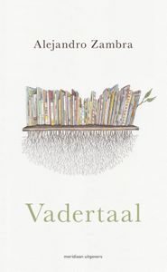 Vadertaal - Alejandro Zambra - ebook