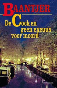 De Cock en geen excuus voor moord - A.C. Baantjer - ebook