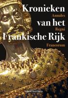 Kronieken van het Frankische Rijk - Annales Regni Francorum - Paperback (9789087049027)