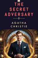 The Secret Adversary (English Edition)