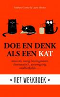 Stephane  Garnier & Laurie  Hawkes Doe en denk als een kat   Het werkboek