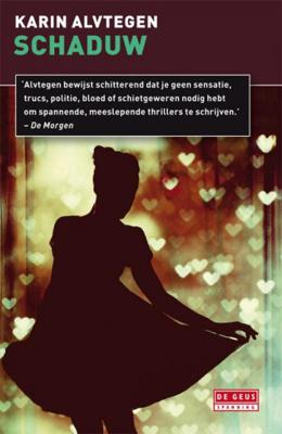 Karin Alvtegen Schaduw Karin Alvtegen Schaduw