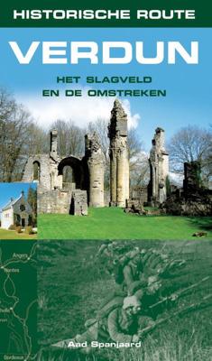 Historische route Verdun - Aad Spanjaard - eBook (9789038922805)