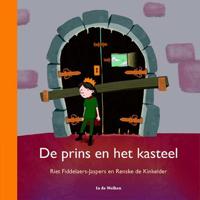 De prins en het kasteel - Riet Fiddelaers-Jaspers - Hardcover (9789077179321)