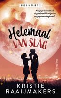 Helemaal van slag - Kristie Raaijmakers - ebook