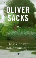 De rivier van het bewustzijn - Oliver Sacks - eBook (9789023475200)