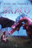 Draco - Rani De Vadder - ebook