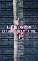 Examens in empathie - Leslie Jamison - ebook