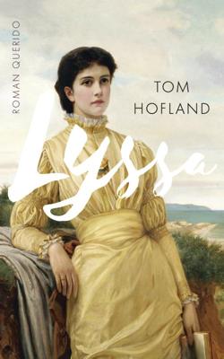 Lyssa - Tom Hofland - Paperback (9789021402468)