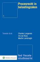 Procesrecht in belastingzaken - Charles Langereis, Iris de Roos, Martin Lambregts - Paperback (9789013106916)