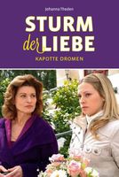 Sturm der Liebe - Kapotte dromen - Johanna Theden - ebook