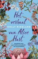 Het verhaal van Alice Hart - Holly Ringland - eBook (9789024577644)