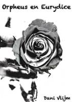 Dani  Vlijm Orpheus en Eurydice