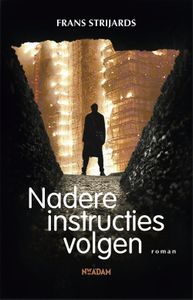 Nadere instructies volgen - Frans Strijards - ebook