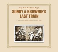Sonny & Brownie's Last Train - LP (0607735008112)