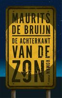 De achterkant van de zon - Maurits de Bruijn - ebook