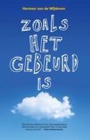 Zoals het gebeurd is - Herman van de Wijdeven - Paperback (9789022330197)