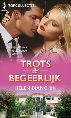 Trots & begeerlijk (3-in-1) - Helen Bianchin - eBook (9789402531091)