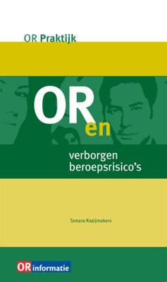 OR en verborgen beroepsrisico's - Tamara Raaijmakers - Paperback (9789462152724)