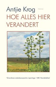 Hoe alles hier verandert - Antjie Krog - ebook