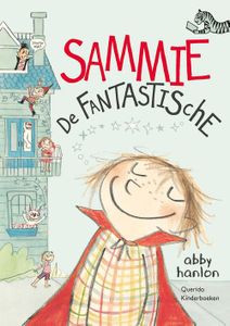 Sammie de fantastische - Abby Hanlon - ebook