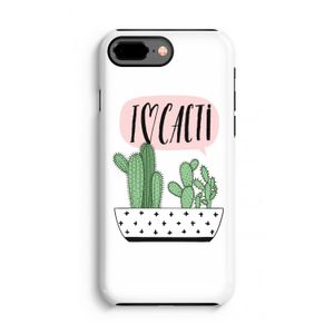 I love cacti: iPhone 7 Plus Tough Case