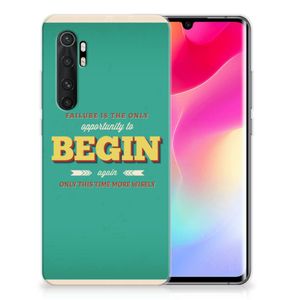 Xiaomi Mi Note 10 Lite Siliconen hoesje met naam Quote Begin