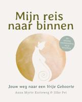 Mijn reis naar binnen - Anna Myrte Korteweg, Jilke Pet - eBook (9789492783189)