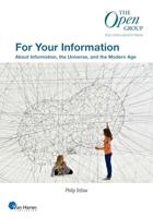 For Your Information: About Information, the Universe and the Modern Age (English Edition)