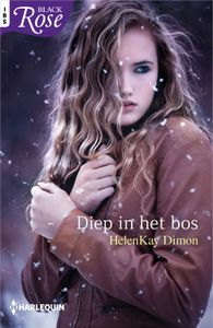 Diep in het bos - HelenKay Dimon - ebook