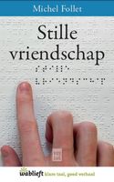 Stille vriendschap - Michel Follet - ebook - thumbnail