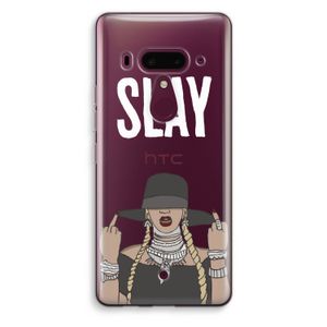 Slay All Day: HTC U12+ Transparant Hoesje