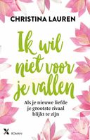 Ik wil niet voor je vallen - Christina Lauren - ebook