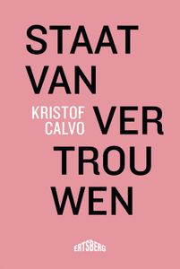 Staat van vertrouwen - Kristof Calvo - ebook