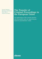 The Transfer of Criminal Proceedings in the European Union - Pieter Verrest, Michael Lindemann, Paul Mevis, Sanne Salverda - ebook