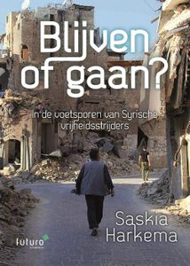 Blijven of gaan? - Saskia Harkema - ebook