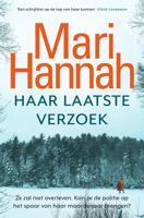 Haar laatste verzoek - Mari Hannah - Paperback (9789024599318)